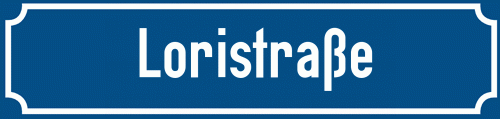 Straßenschild Loristraße
