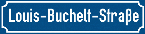 Straßenschild Louis-Buchelt-Straße