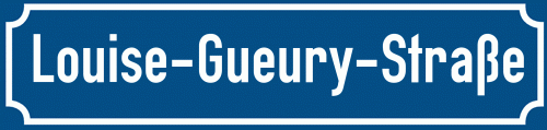 Straßenschild Louise-Gueury-Straße