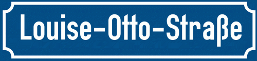 Straßenschild Louise-Otto-Straße