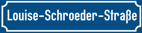 Straßenschild Louise-Schroeder-Straße zum kostenlosen Download