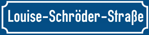 Straßenschild Louise-Schröder-Straße