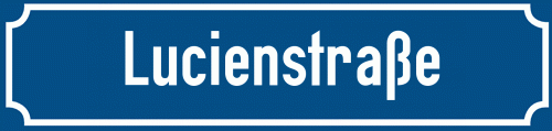 Straßenschild Lucienstraße