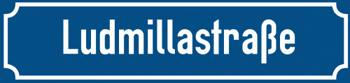 Straßenschild Ludmillastraße