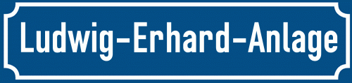 Straßenschild Ludwig-Erhard-Anlage