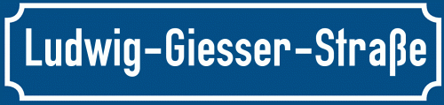 Straßenschild Ludwig-Giesser-Straße zum kostenlosen Download