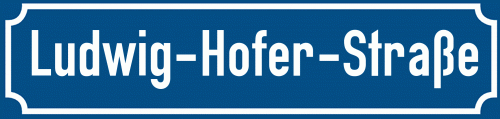 Straßenschild Ludwig-Hofer-Straße