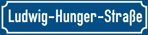 Straßenschild Ludwig-Hunger-Straße