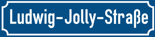 Straßenschild Ludwig-Jolly-Straße