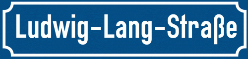 Straßenschild Ludwig-Lang-Straße