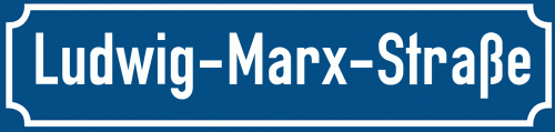Straßenschild Ludwig-Marx-Straße
