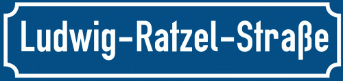 Straßenschild Ludwig-Ratzel-Straße