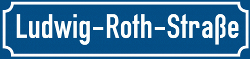Straßenschild Ludwig-Roth-Straße