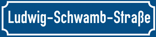 Straßenschild Ludwig-Schwamb-Straße
