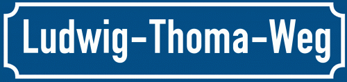 Straßenschild Ludwig-Thoma-Weg