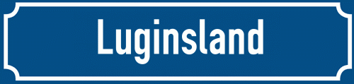 Straßenschild Luginsland