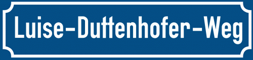 Straßenschild Luise-Duttenhofer-Weg