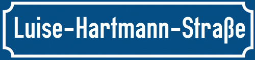 Straßenschild Luise-Hartmann-Straße