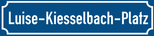 Straßenschild Luise-Kiesselbach-Platz zum kostenlosen Download