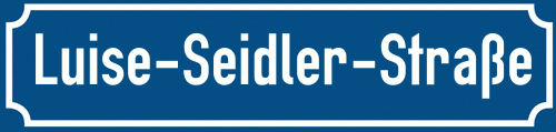 Straßenschild Luise-Seidler-Straße