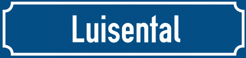Straßenschild Luisental