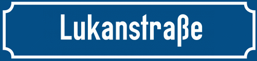 Straßenschild Lukanstraße