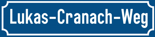 Straßenschild Lukas-Cranach-Weg zum kostenlosen Download