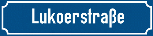 Straßenschild Lukoerstraße