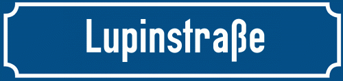 Straßenschild Lupinstraße