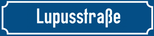 Straßenschild Lupusstraße