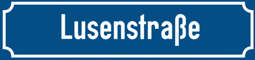Straßenschild Lusenstraße