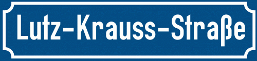 Straßenschild Lutz-Krauss-Straße