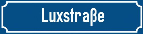 Straßenschild Luxstraße