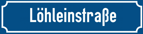 Straßenschild Löhleinstraße zum kostenlosen Download