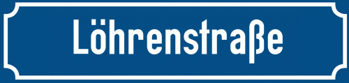 Straßenschild Löhrenstraße