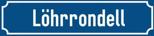 Straßenschild Löhrrondell