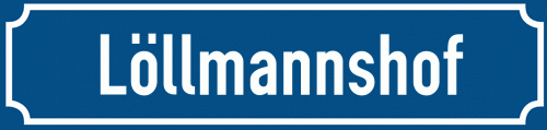 Straßenschild Löllmannshof