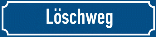 Straßenschild Löschweg