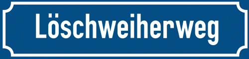 Straßenschild Löschweiherweg