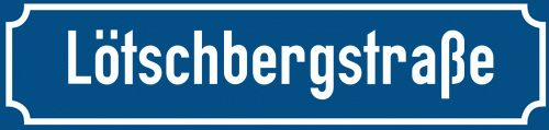 Straßenschild Lötschbergstraße