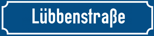 Straßenschild Lübbenstraße