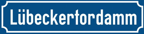 Straßenschild Lübeckertordamm