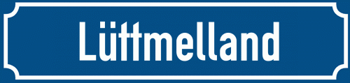 Straßenschild Lüttmelland