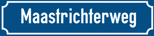 Straßenschild Maastrichterweg