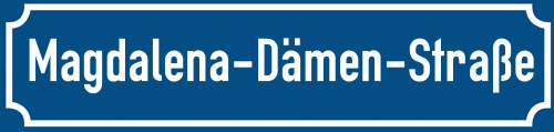Straßenschild Magdalena-Dämen-Straße zum kostenlosen Download