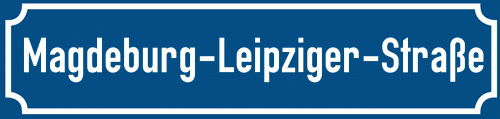 Straßenschild Magdeburg-Leipziger-Straße