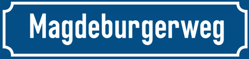 Straßenschild Magdeburgerweg