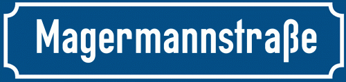 Straßenschild Magermannstraße