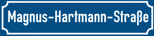 Straßenschild Magnus-Hartmann-Straße