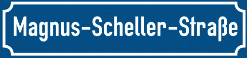 Straßenschild Magnus-Scheller-Straße